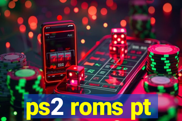 ps2 roms pt-br